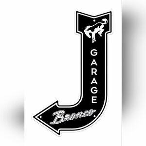 Ford Bronco Garage Arrow Embossed Metal Sign – 17.5" H × 11.5" W